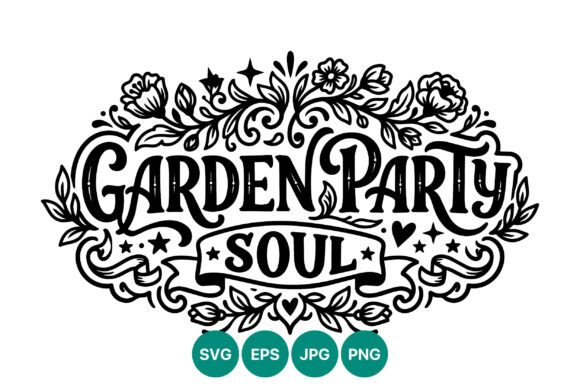 Garden Party Soul Hand Lettering Floral Graphics and Illustrations Review